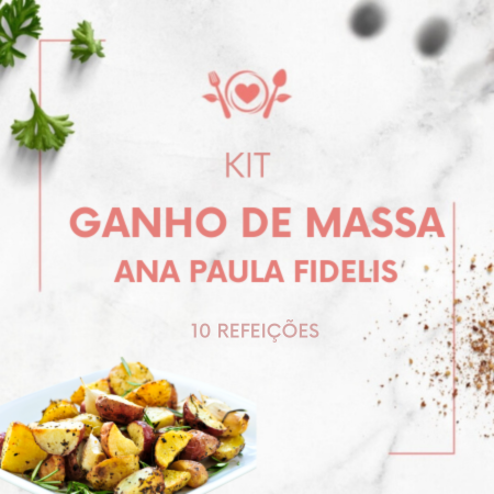 Combo Ganho de Massa Muscular - Ana Paula Fidélis